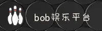 BOB娱乐官网 | BOB娱乐APP下载 | bobyl.com入口